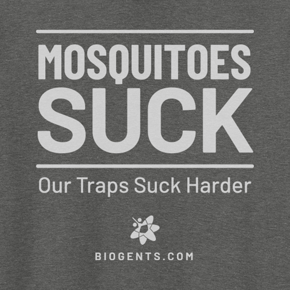 MOSQUITOES SUCK T-shirt